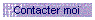 Contacter moi