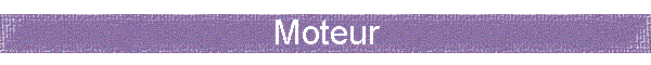 Moteur